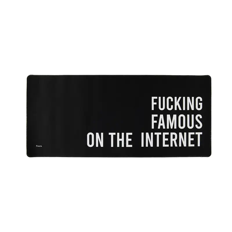Alfombrilla ratón XXL “Fucking famous on the internet”