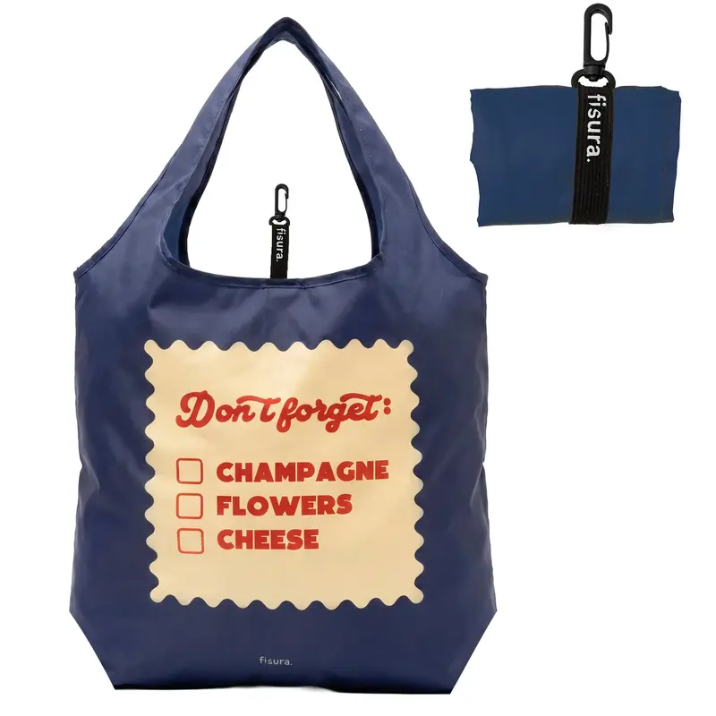 Bolsa compra plegable "Don’t forget champagne, flowers, cheese”