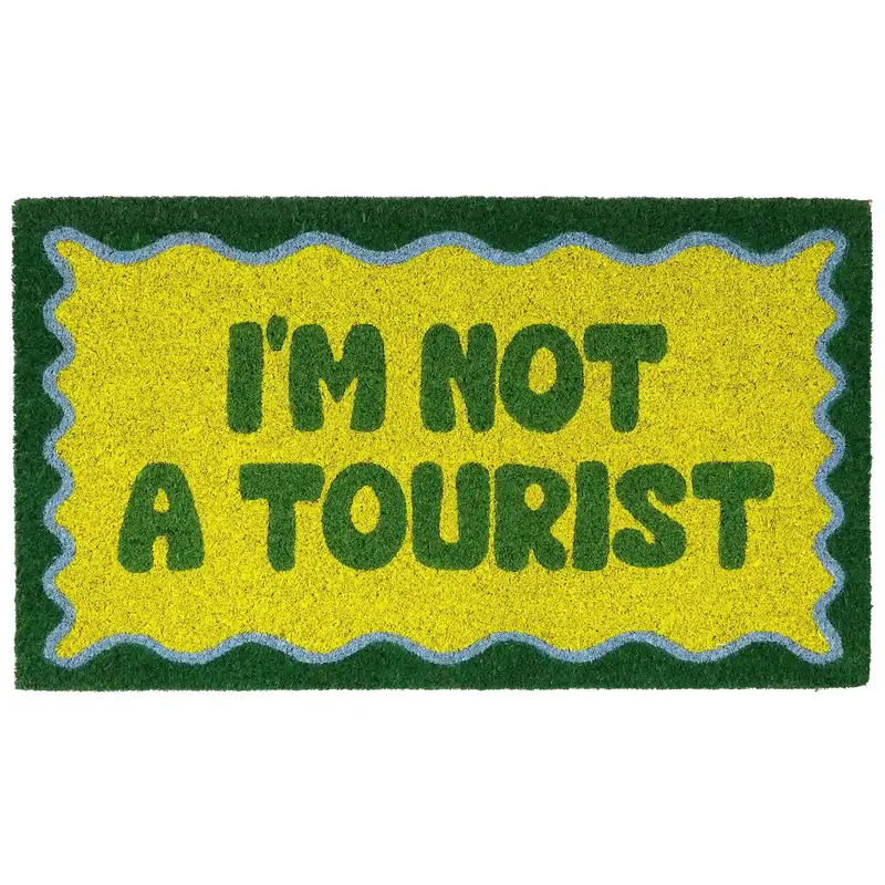 Felpudo "I´m not a tourist"