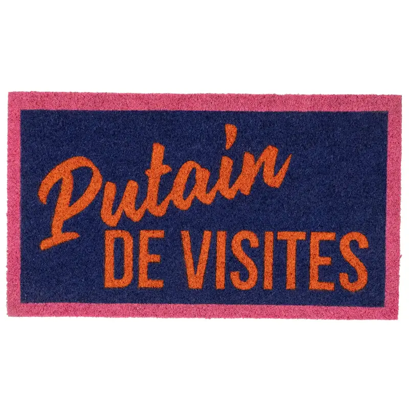 Felpudo "Putain de visites"