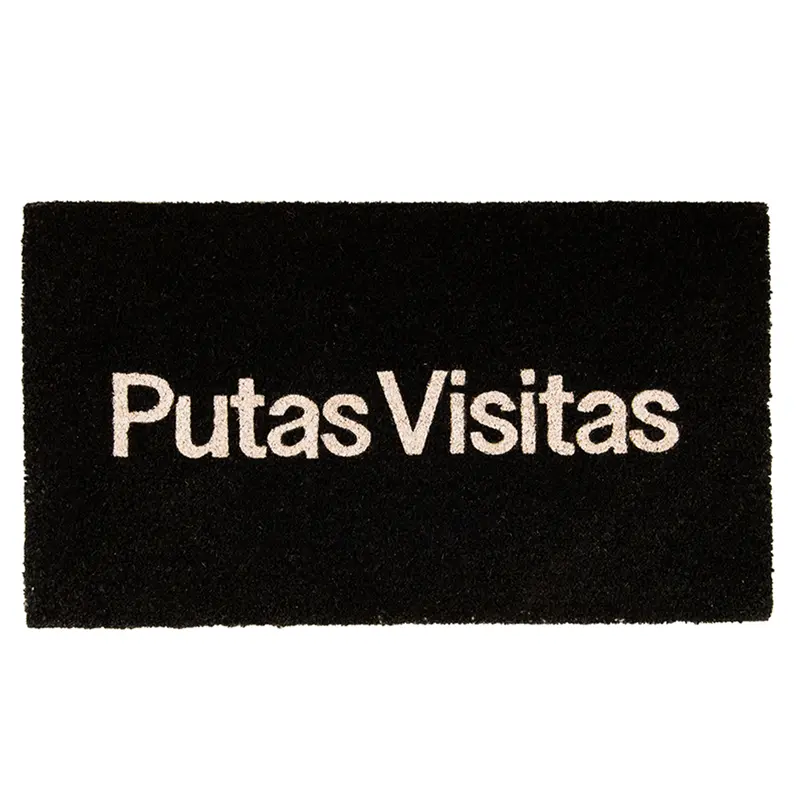Felpudo "Putas Visitas"