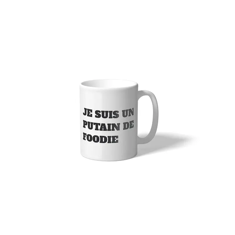 Taza "Je suis un Putain de Foodie"
