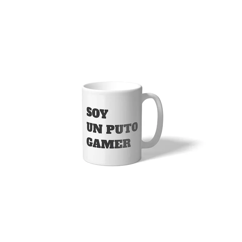 Taza "Soy un puto Gamer"